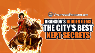 Branson's Hidden Gems the City's Popular Destination